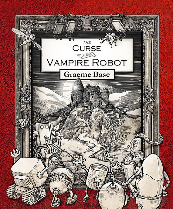 The Curse of the Vampire Robot by Graeme Base